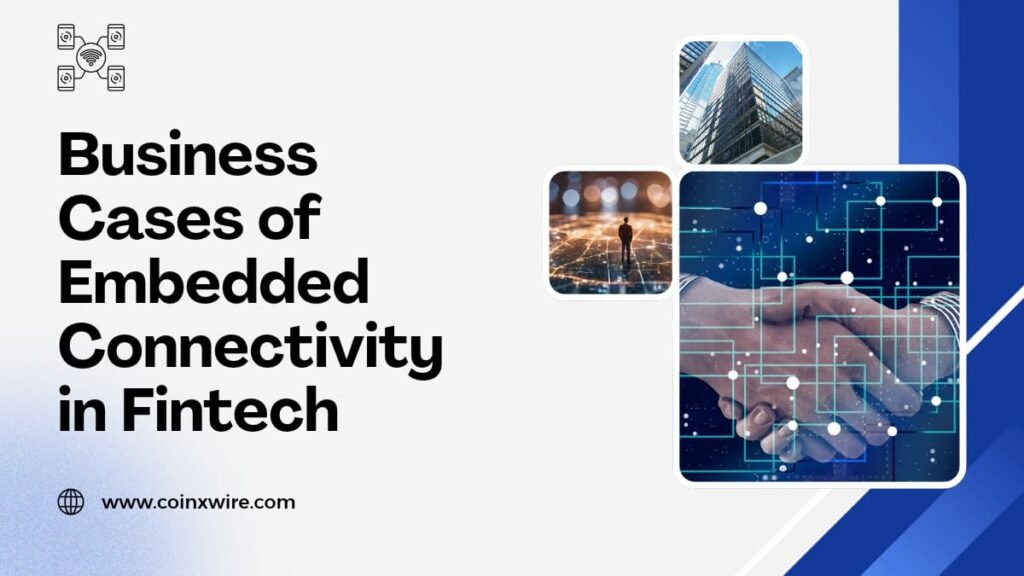 business cases of embedded connectivity in fintech