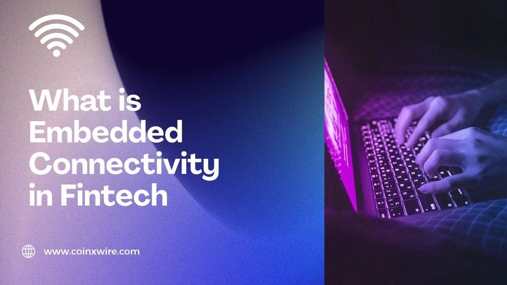 what is embedded connectivity in fintech